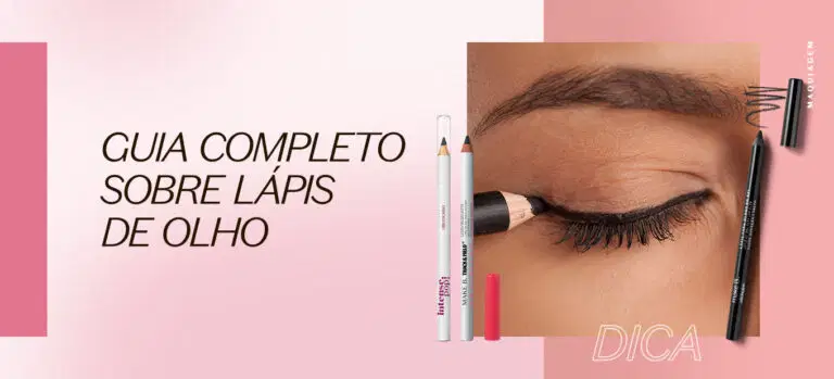 Guia completo sobre lápis de olho