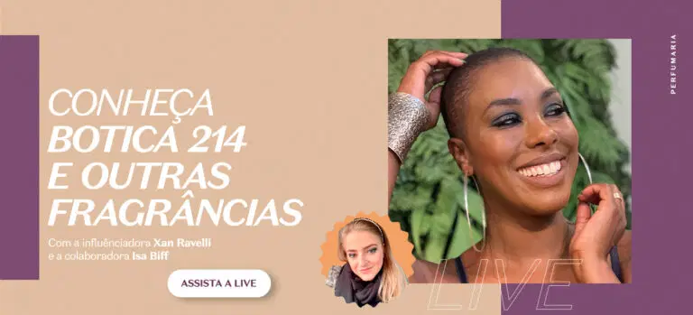 Apresentada por @Isa Biff (Analista Canal Web III do e-comm do Boti), com a presença da @xanravelli (Influencer) hoje (21h), a live promete um bate-papo super especial sobre os lançamentos de Botica 214 e outras fragrâncias da marca. Ideal para quem ama estar por dentro das novidades de perfumaria feminina do Boti.