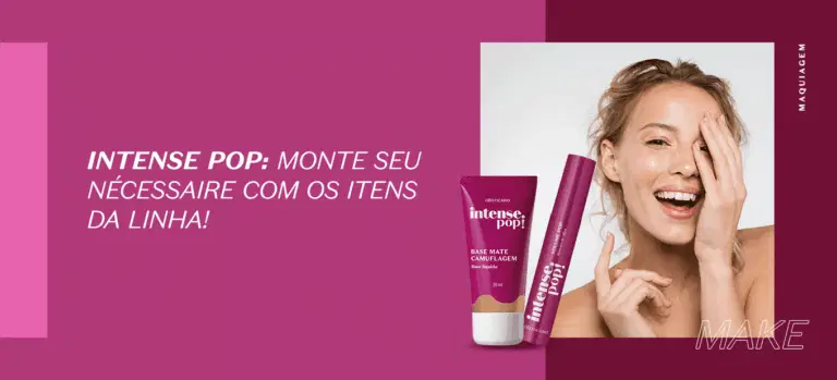 Intense Pop: Mulher branca de cabelos amarrados com dois produtos da linha