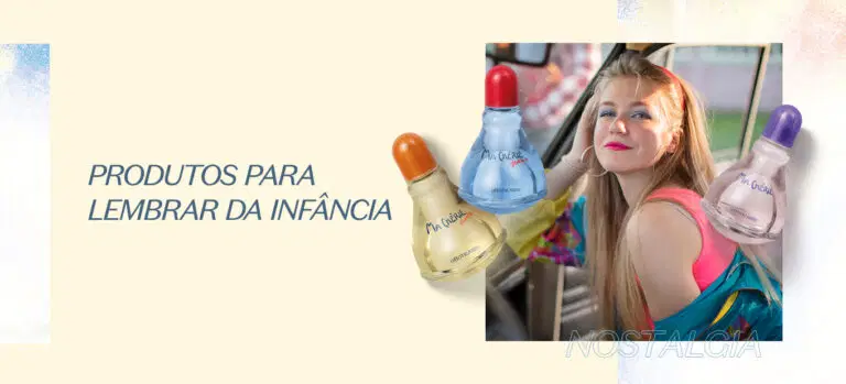Momento nostalgia: produtos para lembrar da infância