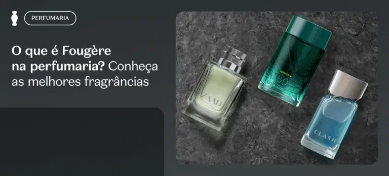O que é Fougère na perfumaria: top 10 fragrâncias