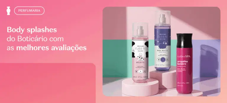 Top 10 body splashes do Boticário com as melhores avaliações