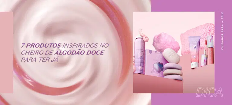 Produtos com cheiro de algodão doce