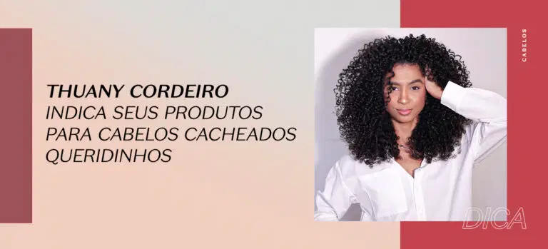Carrinho de produtos para cabelo cacheado favoritos da Thuany Cordeiro