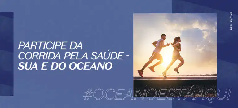 Participe da corrida pela saúde – sua e do oceano
