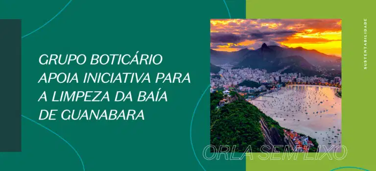 Grupo Boticário apoia iniciativa para a limpeza da Baía de Guanabara