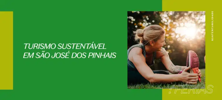 Turismo sustentável em São José dos Pinhais