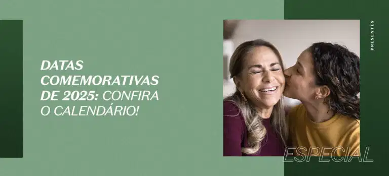 Datas comemorativas 2025, confira o calendário