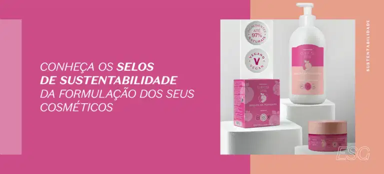 Conheça os selos de sustentabilidade da formulação dos seus cosméticos