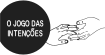 Jogo das Intenções