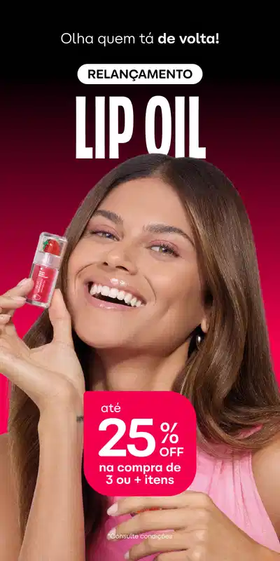 Relançamento Lip Oil com textura deliciosa e brilho espelhado. Seis frascos de óleo labial em tons rosa, laranja e coral com aplicadores, dispostos em composição com efeito luminoso sobre fundo preto e rosa. Destaque para oferta de 25 de desconto na compra de 3 ou mais itens.