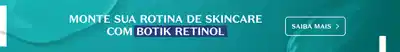 Faixa em tons de azul com texto em letras brancas convidando a montar sua rotina de skincare com Botik Retinol.