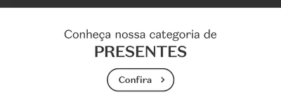 O banner apresenta o texto "Conheça nossa categoria de PRESENTES" em destaque, com um botão "Confira" abaixo.