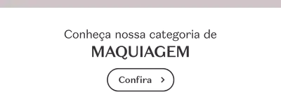 Banner branco com letras pretas, convidando para conhecer a categoria de maquiagem.