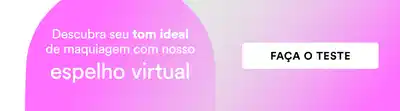 O banner apresenta um fundo rosa com o texto "Descubra seu tom ideal de maquiagem com nosso espelho virtual" e um botão "Faça o teste".