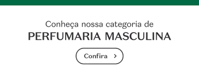 Banner branco com letras pretas, convidando para conhecer a categoria de Perfumaria Masculina.