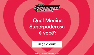 Banner em tons de vermelho escuro e claro, convidando para descobrir através do quiz qual Menina Superpoderosa você é.
