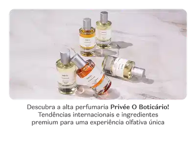 O banner apresenta diversos frascos de produtos de perfumaria da marca Privée O Boticário, com tendências internacionais e ingredientes premium para uma experiência olfativa única.