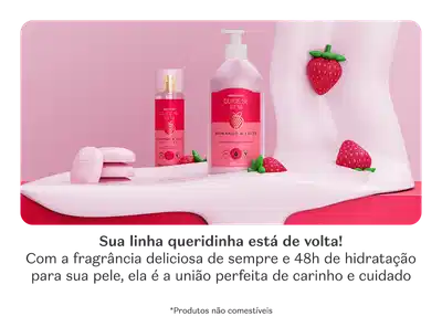 Body Splash, Loção Corporal e Sabonete em Barra, sobre fundo rosa, divulgando a linha queridinha Cuide-se Bem Morango e Leite.