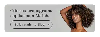 Mulher de cabelo cacheado. O banner diz "Crie seu cronograma capilar com Match" e convida a saber mais no blog.