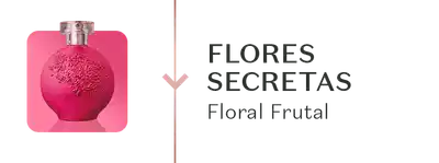 Frasco de fragrância elegante em tom de rosa com ilustrações florais, comunicando "Flores Secretas Floral Frutal".