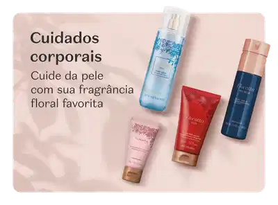 Body splash, creme e sabonete Floratta My Blue e Floratta Red. O banner convida a cuidar da pele com sua fragrância floral favorita.