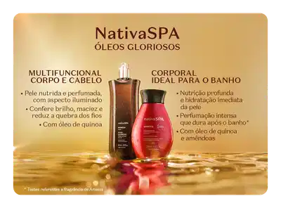 Duas embalagens de óleo glorioso Nativa SPA de linhas diferentes em uma superfície molhada, fundo avermelhado e texto com os benefícios do produto.