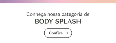 Banner branco com detalhes em degradê lilás e amarelo com texto preto, convidando para conhecer a categoria de Body Splash.