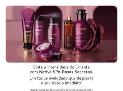 Imagem de diversos produtos da linha Nativa SPA Rosas Secretas, incluindo cremes, loções e sprays corporais em tons de rosa e roxo. A imagem é acompanhada de um texto em português que destaca a intensidade do Oriente presente nessa linha e menciona que o toque avaliado desperta o desejo imediato.