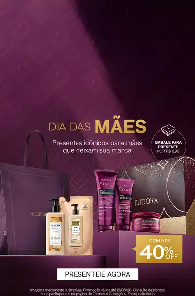 O banner apresenta uma promoção de produtos da marca Eudora. Há informações sobre descontos e uma chamada para "Presentes icônicos para mães que deixam sua marca" no Dia das Mães.