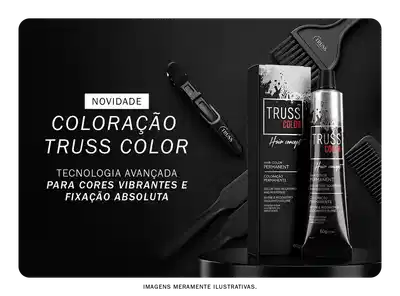 Novidade: Coloração Truss Color. Tecnologia avançada para cores vibrantes e fixação absoluta.