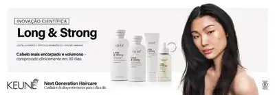 Linha Long & Strong da Keune, inovação científica com Centella Asiática, Peptídeos Biomimético e Infusão Marinha. Cabelo mais encorpado e volumoso, comprovado clinicamente em 60 dias. Produtos da série exibidos em embalagens brancas com aplicador. Mulher de cabelo preto comprido e liso, com expressão tranquila. Keune Next Generation Haircare, cuidados de alta performance para o dia a dia. Certificação B Corp.