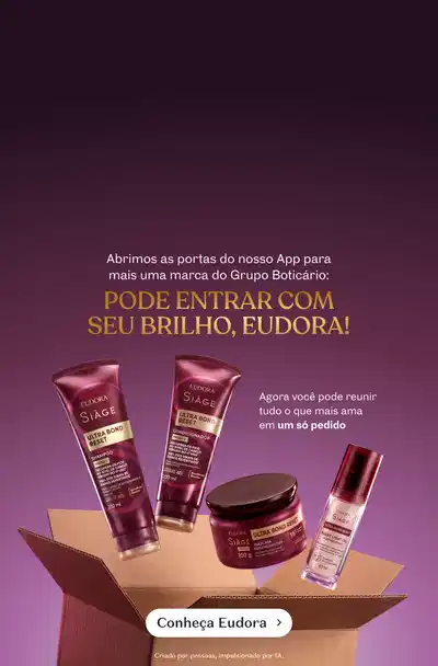 Fundo roxo degradê com produtos de beleza da marca Eudora do Grupo Boticário: Eau de Parfum Eudora em frasco roxo no topo, Creme Corporal Ultra Bom Ar e frasco de Sérum Stage. Texto em branco: "Abrimos as portas do nosso App para mais uma marca do Grupo Boticário: PODE ENTRAR COM SEU BRILHO, EUDORA! Agora você pode reunir tudo o que mais ama