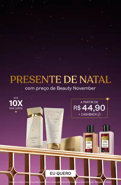 Presente de natal com preço de Beauty November. A partir de R$44,90 + cashback