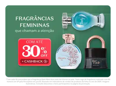 Seleção de perfumaria feminina com até 30% OFF