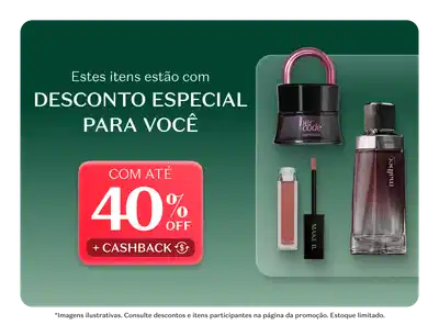 Seleção de itens com até 40% OFF + Cashback