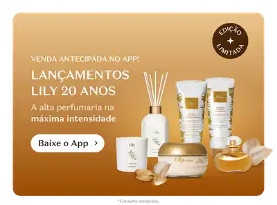 Venda antecipada no app de lançamentos Lily 20 anos, a alta perfumaria na máxima intensidade.