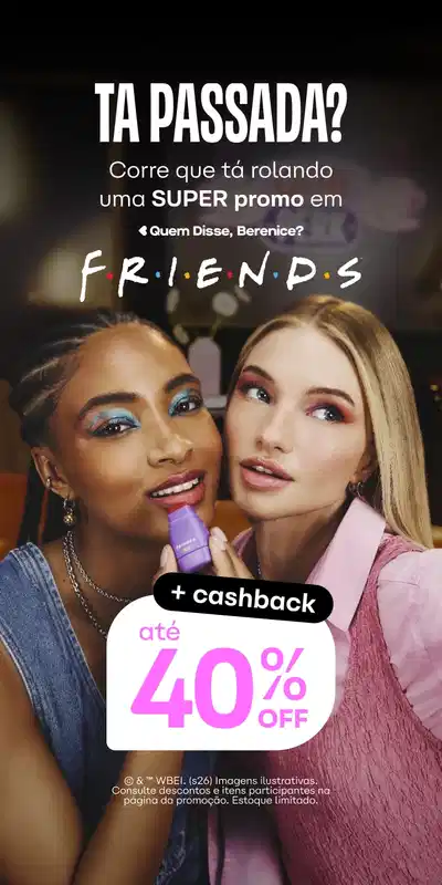 A imagem mostra um cenário com uma porta roxa e alguns brinquedos pendurados nela, incluindo personagens da série de TV "Friends". Há um banner promocional com o texto "Quem Disse, Berenice? FRIENDS Encha a sacolinha com tudo o que você ama na série e no melhor" e um botão com o texto "QUERO JÁ". Também há um adesivo com o texto "+cashback 40% OFF".
