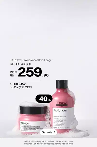 Kit L'Oréal Professionnel Serie Expert Pro Longer Duo Essential (2 Produtos) De: R$ 433,8 Por: R$ 259,9 Selo: 40% OFF (No Pix: 241,71 - 7% OFF) *Vendidos e entregues por Beleza na Web