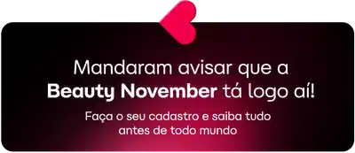 Está chegando a Beauty November