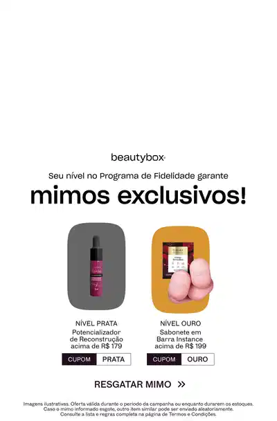 Mimo exclusivo beautybox: seu nivél no programa de fidelidade vale mimo cupom: PRATA = potencializador de recontrução, cupom: OURO = sabonete em barra
