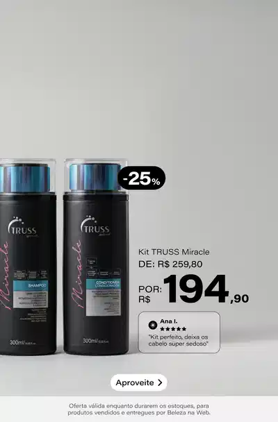 Kit TRUSS Miracle Duo (2 Produtos) De: R$ 259,80 Por: R$ 194,90 Selo: 25% OFF *Vendidos e entregues por Beleza na Web