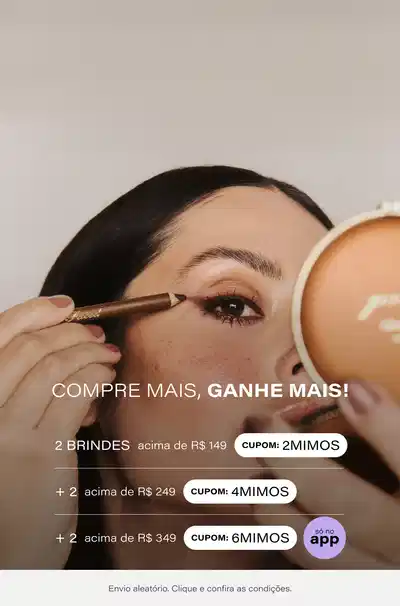 Mimos Progressivos: Ganhe 2 mimos acima de R$149 + 2 mimos acima de R$249 + 2 acima de R$349 só no app  *Envio aleatório *Vendidos e entregues por Beleza na Web