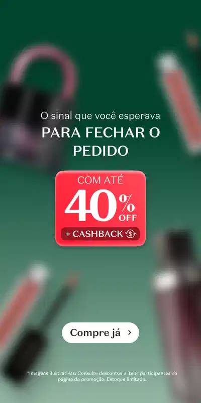 Seleção de itens com até 40% OFF + Cashback