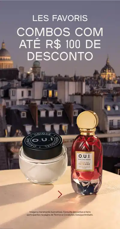 Dois frascos de fragrância e creme corporal O.U.i sobre cenário parisiense, comunicando combos com até R$ 100 de desconto.