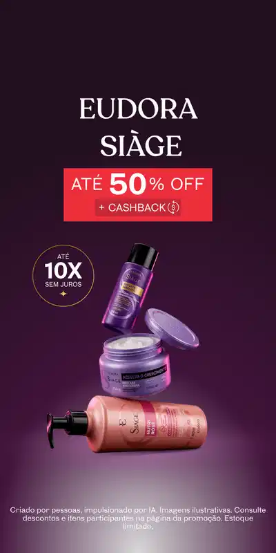 Eudora Siàge com ate 50% de desconto + Cashback