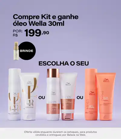 Kits Wella por R$199,90 + Ganhe Oil Reflections 30ml na compra de qualquer item da seleção *Vendidos e entregues por Beleza na Web