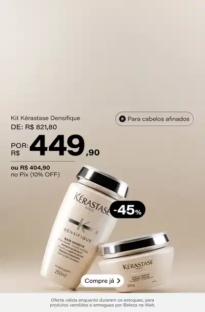 Kit Kérastase Densifique Densité Deux (2 Produtos) De: R$ 821,8 Por: R$ 449,9 Selo: 45% OFF *Vendidos e entregues por Beleza na Web