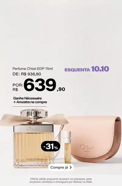 Chloé Eau De Parfum - Perfume Feminino 75ml De: R$ 938,9 Por: R$ 639,9 Selo: -31% OFF + Ganhe Nécessaire + Amostra *Vendidos e entregues por Beleza na Web