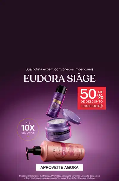 Eudora Siàge com ate 50% de desconto + Cashback